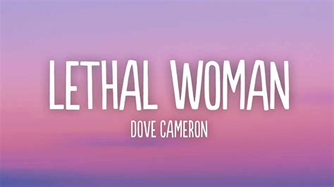 Dove Cameron Lethal Woman Lyrics YouTube