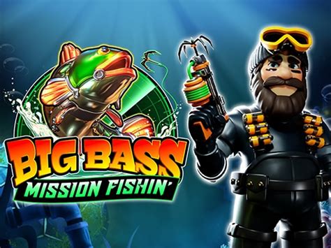 Big Bass Mission Fishin Video Slots Play Now