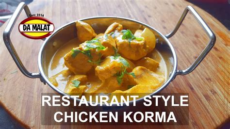 Chicken Korma Restaurant Style Youtube