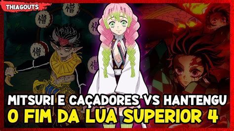 MITSURI TANJIRO NEZUKO E GENYA VS HANTENGU LUA SUPERIOR 4 PARTE 2