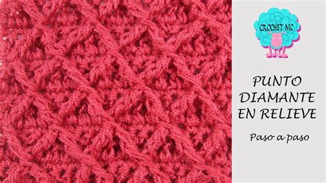 Tutorial Punto Diamantesrombos En Relieve A Crochet Youtube