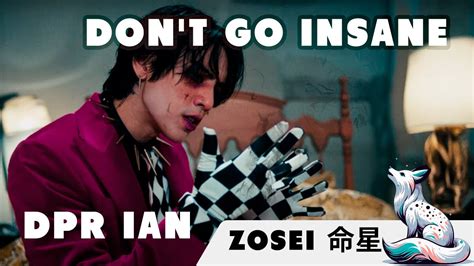 DPR IAN Don T Go Insane No Te Vuelvas Loco Lyric Es En Epic YouTube