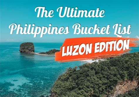 The Ultimate Luzon Philippines Bucket List The Queens Escape