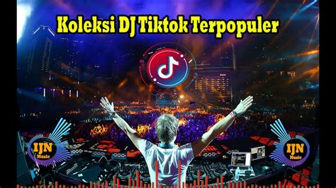 Dj Campuran Tik Tok Viral Jedag Jedug Full Bass Terbaru 2022 YouTube