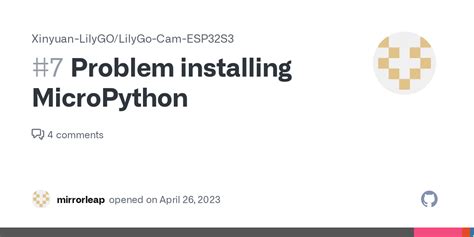 Problem Installing Micropython Issue Xinyuan Lilygo Lilygo Cam