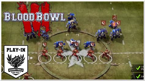 Blood Bowl Feelgood V Keandere S Play Ins Round Youtube