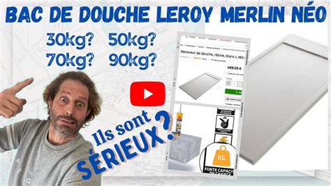 Bac De Douche Leroy Merlin Ils Sont Devenus Fou YouTube