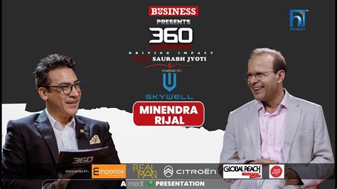 Dr Minendra Rijal 360 Leadership With Saurabh Jyoti Episode 13