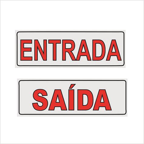 PLACA PVC ENTRADA OU SAÍDA Expoloja