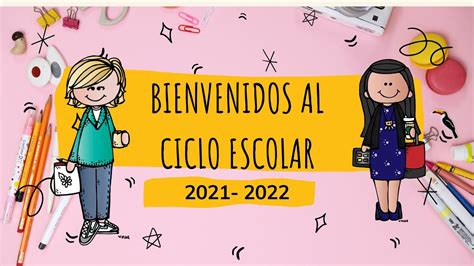 Bienvenidos Al Ciclo Escolar 2022 2023 - IMAGESEE