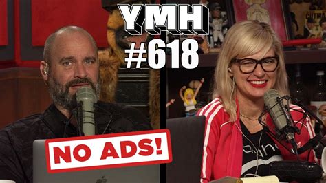 No Ads Your Mom S House Podcast Ep 618 Youtube