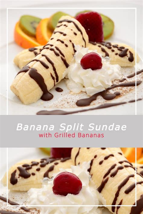 Banana Split Sundae With Grilled Bananas