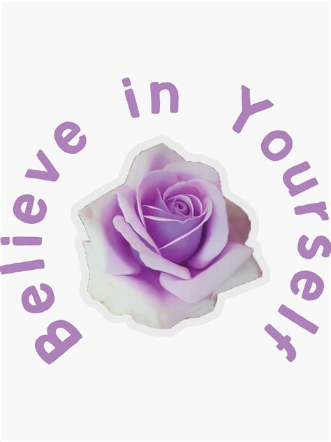 Believe In Yourself Purple Rose Sticker For Sale By Fabloz Redbubble