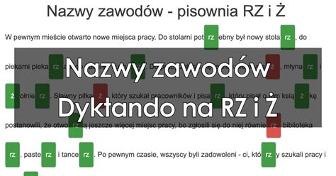 Trudne dyktando online Nazwy zawodów na pisownię RZ i Ż dla klas 4 5