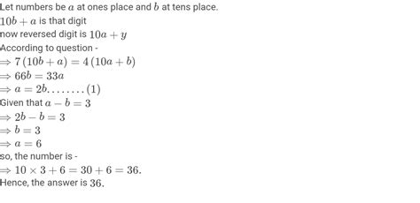 Seven Times A Two Digit Number Is Equal To Four Times The Number