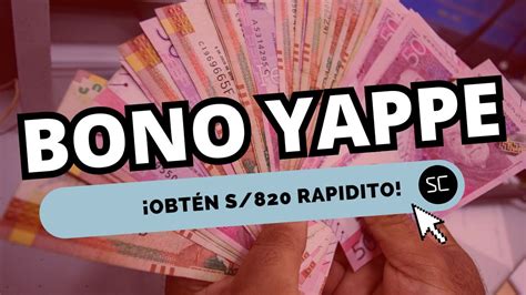 Ya Puedes Pedir Tu Bono Yape De 820 Soles En Julio 2024 Estos Son Los