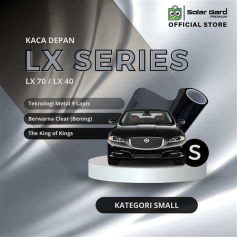 Promo Kaca Film Depan Solar Gard Premium LX Series Kategori Kecil Cicil