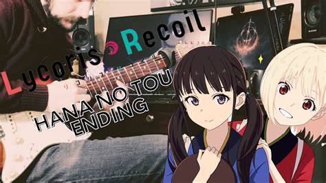 🎸tabs Lycoris Recoil Ed『hana No Tousayuri』guitar Cover リコリス・リコイル