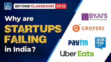 Why Are Startups Failing In India Beyond Classroom UPSC NEXT IAS