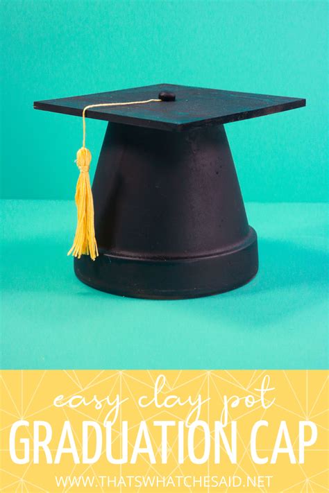 Clay Pot Graduation Cap Decor Artofit