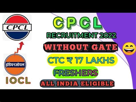 CPCL RECRUITMENT 2022 IOCL RECRUITMENT I WITHOUT GATE I CTC 17 LAKHS