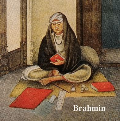 Brahmins - The Caste System