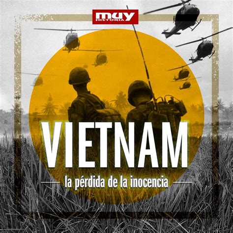 Vietnamización Del Conflicto La última Fase Ep 6 La Guerra De