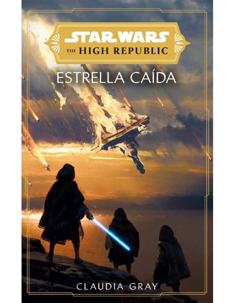 Comprar Star Wars The High Republic Estrella caída novela Mil