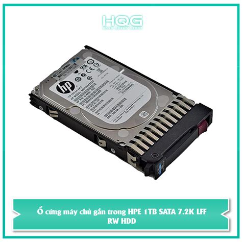 Ổ cứng máy chủ gắn trong HPE 1TB SATA 7 2K LFF RW HDD Công Ty Cổ Phần