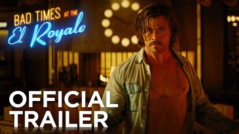 BAD TIMES AT THE EL ROYALE OFFICIAL HD TRAILER 1 2018 YouTube