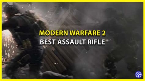 COD MW2 Assault Rifles Tier List Best ARs Ranked