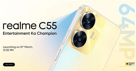 Realme C55 India Launch Set For March 21 Specifications And Expected