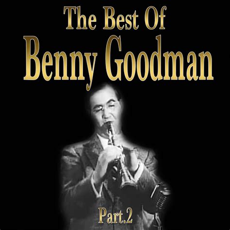 2 The Best Of Benny Goodman Part 2 Halidon