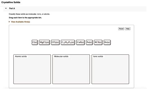 Solved Crystalline Solids Part A Classify These Solids As Molecular