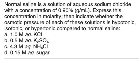 Solved Normal Saline Is A Solution Of Aqueous Sodium