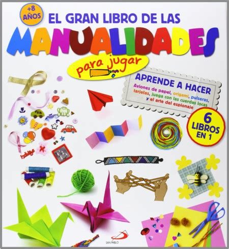 Los 13 mejores libros de manualidades para niños