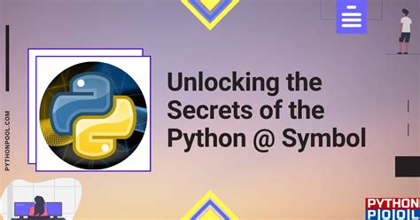 Unlocking The Secrets Of The Python Symbol Python Pool