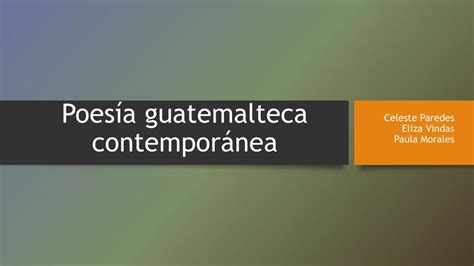 Poes A Guatemalteca Contempor Nea Ppt Descargar