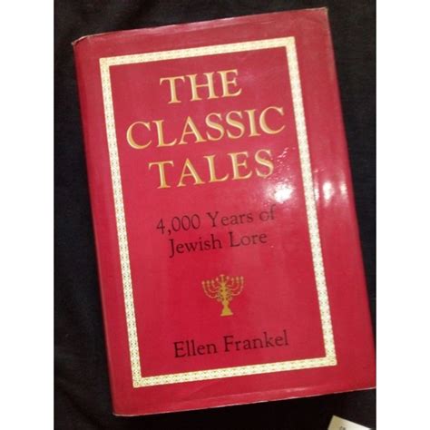 The Classic Tales 4000 Years Of Jewish Lore Ellen Frankel Shopee