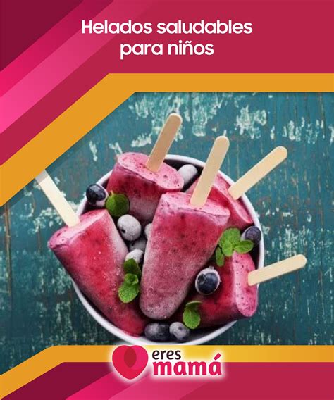 Helados Saludables Para Ni Os Helado Saludable Recetas Para Ni Os