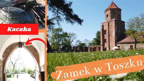 Zwiedzanie W Weekend Zamek W Toszku Vlog Youtube