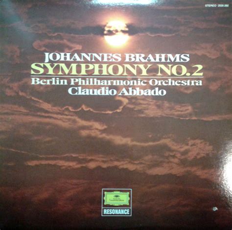 Johannes Brahms Berlin Philharmonic Orchestra Claudio Abbado