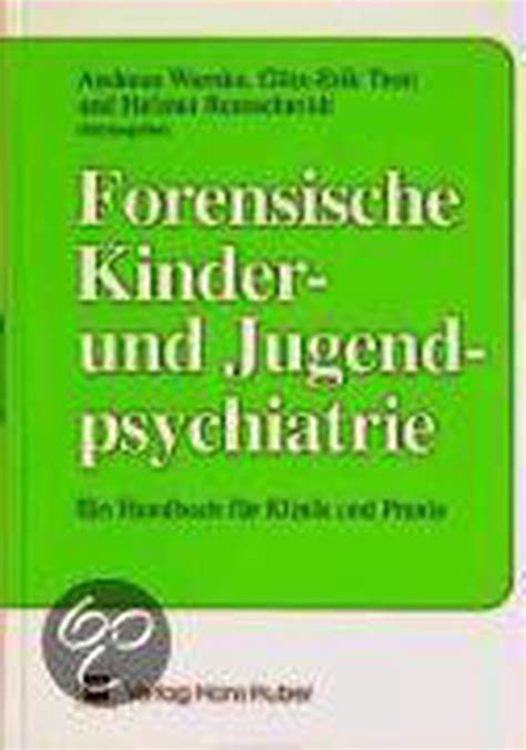 Forensische Kinder Und Jugendpsychiatrie 9783456828657 Boeken