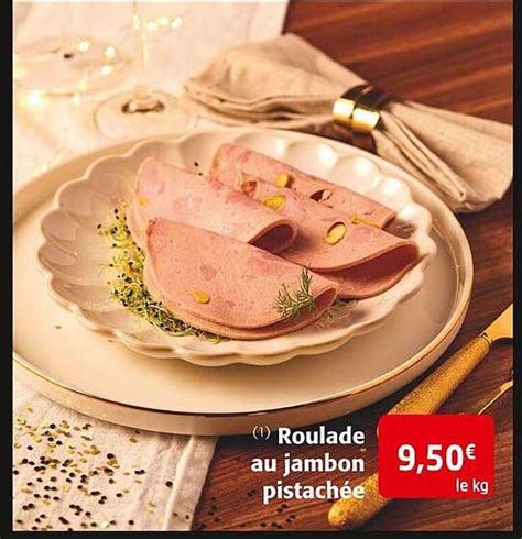 Promo Roulade Au Jambon Pistachée chez Colruyt iCatalogue fr