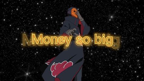 Tobi Edit Money So Big Youtube