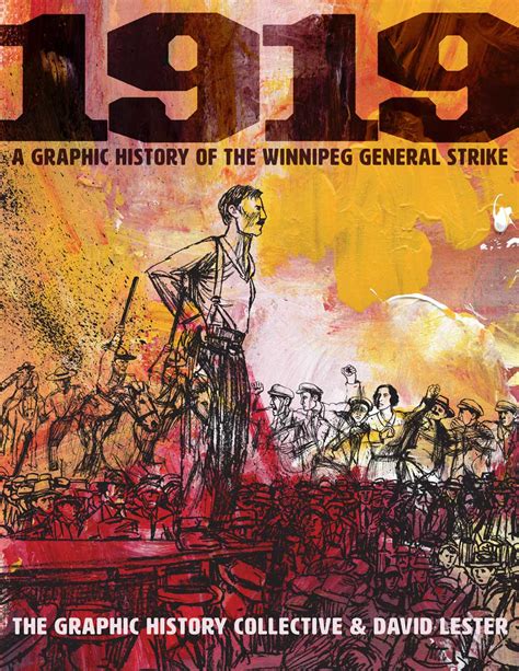 1919: A Graphic History of the Winnipeg General Strike | Graphic ...