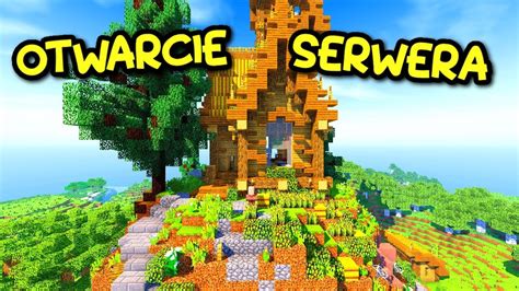 OTWARCIE MOJEGO SERWERA Minecraft Farmvival Pl YouTube