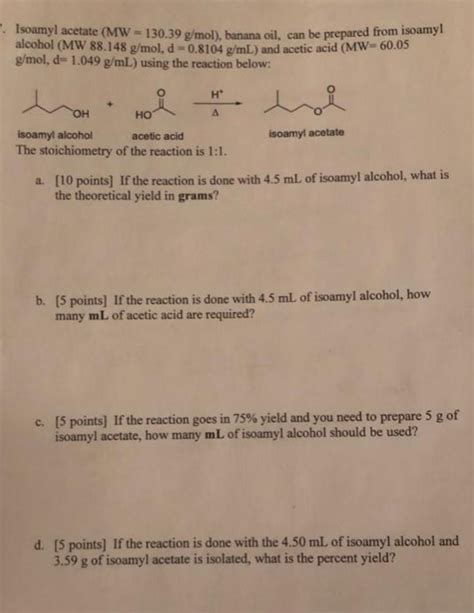 Solved Isoamyl Acetate MW 130 39 G Mol Banana Oil Can Be Chegg