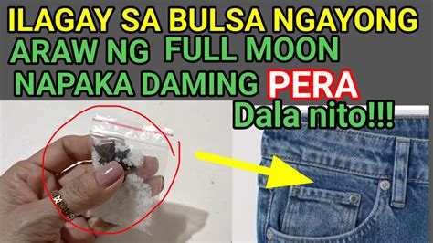 ILAGAY SA BULSA NGAYONG FULL MOON Napaka Daming Pera Ang Dulot At Tuloy