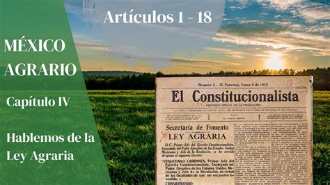 Hablemos de la Ley Agraria Primer segmento Artículos 1 al 18 Año I